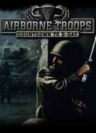 Трейнер для Airborne Troops: Countdown to D-Day [v1.0.9]