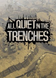 All Quiet in the Trenches: ТРЕЙНЕР И ЧИТЫ (V1.0.60)