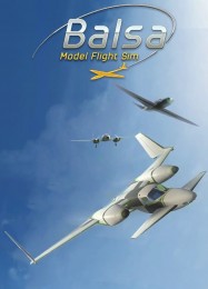 Balsa Model Flight Simulator: Читы, Трейнер +12 [MrAntiFan]