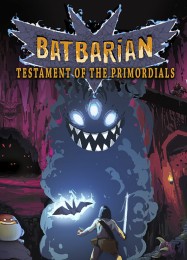 Трейнер для Batbarian: Testament of the Primordials [v1.0.7]