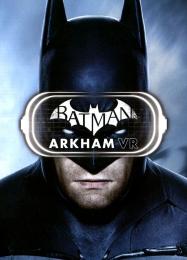 Трейнер для Batman: Arkham VR [v1.0.7]