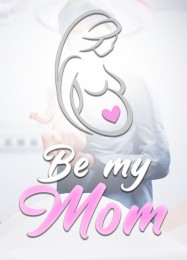 Be My Mom: Читы, Трейнер +6 [FLiNG]