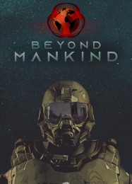 Beyond Mankind: The Awakening: Читы, Трейнер +6 [dR.oLLe]