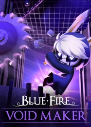Blue Fire: Void Maker: Читы, Трейнер +14 [MrAntiFan]
