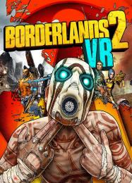 Borderlands 2 VR: ТРЕЙНЕР И ЧИТЫ (V1.0.40)