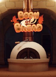 Трейнер для Born of Bread [v1.0.6]