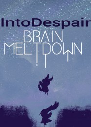 Brain Meltdown Into Despair: Трейнер +9 [v1.3]