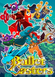 Bullet Casters: Читы, Трейнер +12 [dR.oLLe]
