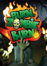 Burn Zombie Burn!: Читы, Трейнер +5 [dR.oLLe]