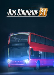 Bus Simulator 21: Трейнер +6 [v1.5]