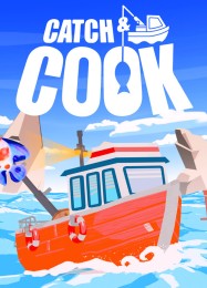 Catch & Cook: Fishing Adventure: Трейнер +8 [v1.2]