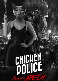 Chicken Police: Paint It Red: ТРЕЙНЕР И ЧИТЫ (V1.0.95)