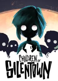 Children of Silentown: Трейнер +7 [v1.7]