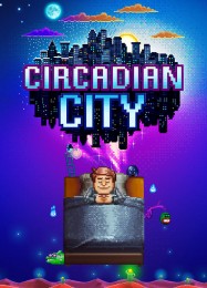 Circadian City: Читы, Трейнер +8 [CheatHappens.com]
