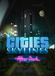 Cities: Skylines After Dark: Трейнер +5 [v1.5]