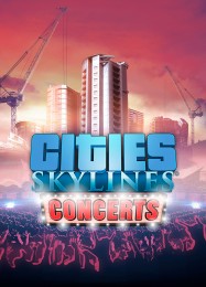 Трейнер для Cities: Skylines Concerts [v1.0.5]