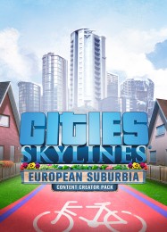 Трейнер для Cities: Skylines European Suburbia [v1.0.8]