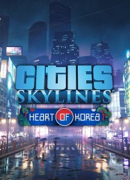 Cities: Skylines Heart of Korea: Трейнер +12 [v1.5]