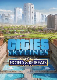 Трейнер для Cities: Skylines Hotels & Retreats [v1.0.4]