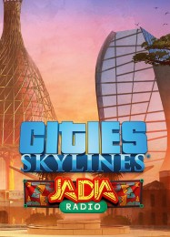 Cities: Skylines JADIA: ТРЕЙНЕР И ЧИТЫ (V1.0.53)