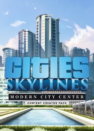 Cities: Skylines Modern City Center: Читы, Трейнер +9 [FLiNG]