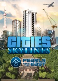 Cities: Skylines Pearls From the East: Трейнер +15 [v1.2]