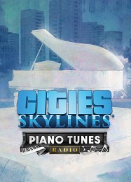 Cities: Skylines Piano Tunes: Читы, Трейнер +6 [MrAntiFan]