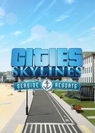 Трейнер для Cities: Skylines Seaside Resorts [v1.0.7]