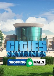 Трейнер для Cities: Skylines Shopping Malls [v1.0.7]