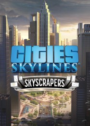 Cities: Skylines Skyscrapers: Трейнер +15 [v1.5]