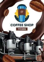 Coffee Shop Tycoon: ТРЕЙНЕР И ЧИТЫ (V1.0.38)
