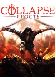 Collapse: The Rage: ТРЕЙНЕР И ЧИТЫ (V1.0.56)