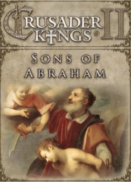 Crusader Kings 2: Sons of Abraham: Трейнер +14 [v1.2]
