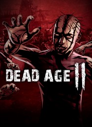 Dead Age 2: ТРЕЙНЕР И ЧИТЫ (V1.0.58)