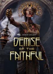 Dead by Daylight: Demise of the Faithful: ТРЕЙНЕР И ЧИТЫ (V1.0.65)