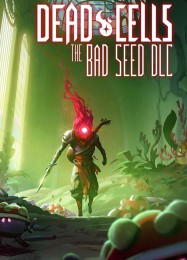 Трейнер для Dead Cells: The Bad Seed [v1.0.5]