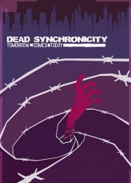 Dead Synchronicity: Tomorrow Comes Today: Трейнер +10 [v1.6]