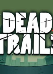 Трейнер для Dead TrailZ [v1.0.8]