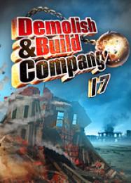 Трейнер для Demolish and Build Company 2017 [v1.0.4]