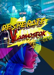 Desperate: Vladivostok: Трейнер +7 [v1.2]