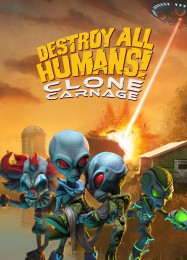 Destroy All Humans! Clone Carnage: Трейнер +6 [v1.8]