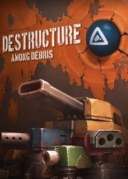 DESTRUCTURE: Among Debris: Читы, Трейнер +11 [MrAntiFan]