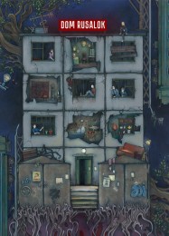 Dom Rusalok: Трейнер +12 [v1.8]