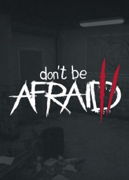 Dont Be Afraid 2: ТРЕЙНЕР И ЧИТЫ (V1.0.49)