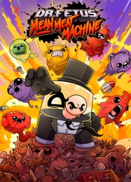 Dr. Fetus Mean Meat Machine: Трейнер +13 [v1.3]