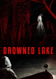 Drowned Lake: Читы, Трейнер +5 [dR.oLLe]