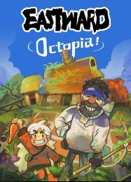 Eastward: Octopia: ТРЕЙНЕР И ЧИТЫ (V1.0.73)