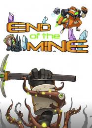 End Of The Mine: ТРЕЙНЕР И ЧИТЫ (V1.0.92)
