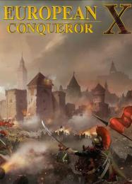 European Conqueror X: ТРЕЙНЕР И ЧИТЫ (V1.0.30)