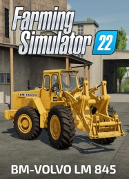 Farming Simulator 22: Volvo LM 845: ТРЕЙНЕР И ЧИТЫ (V1.0.33)